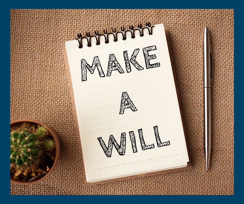 August is National Make A Will Month