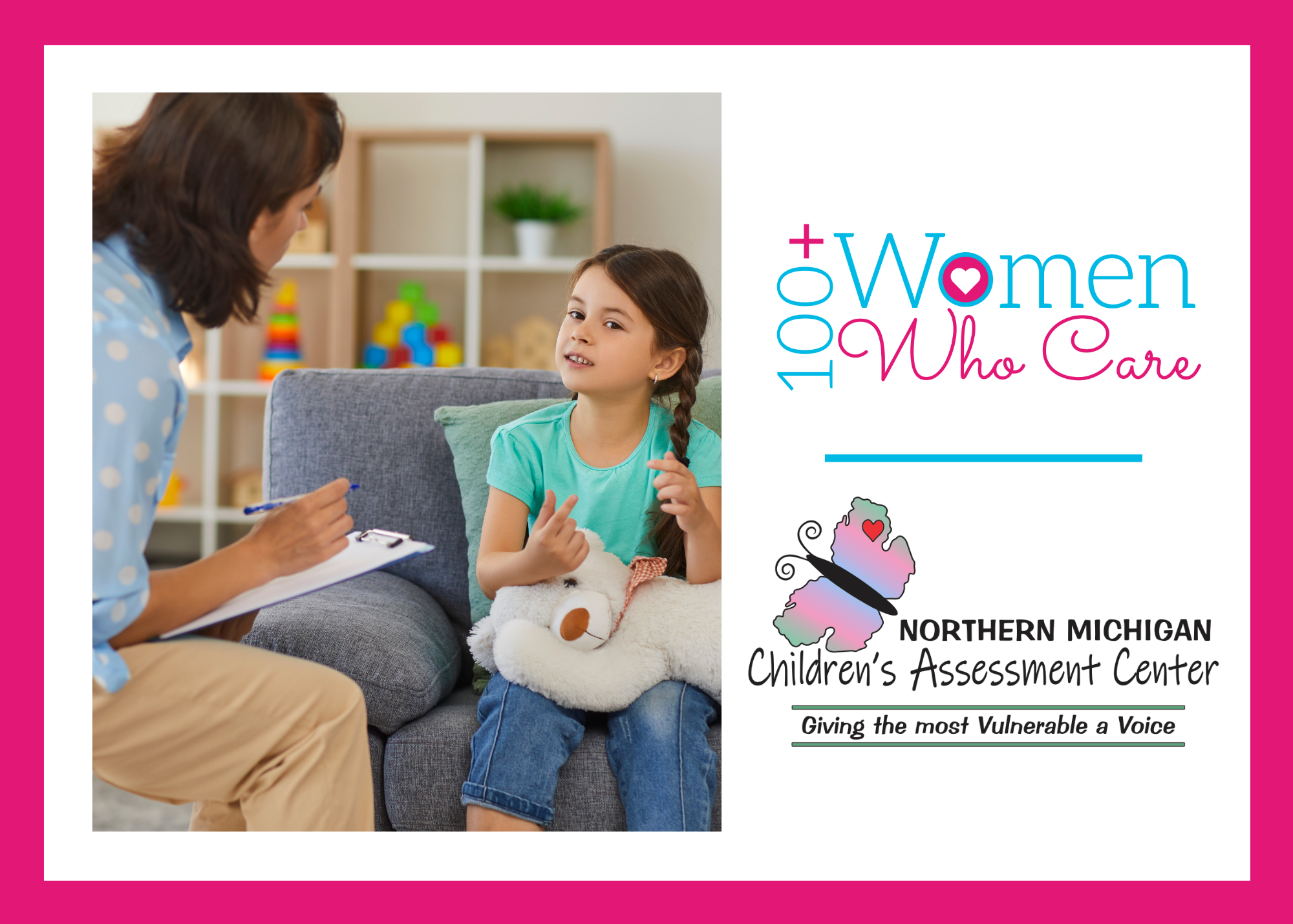 100+ Women Who Care Grantee–Northern Michigan Children’s Assessment Center